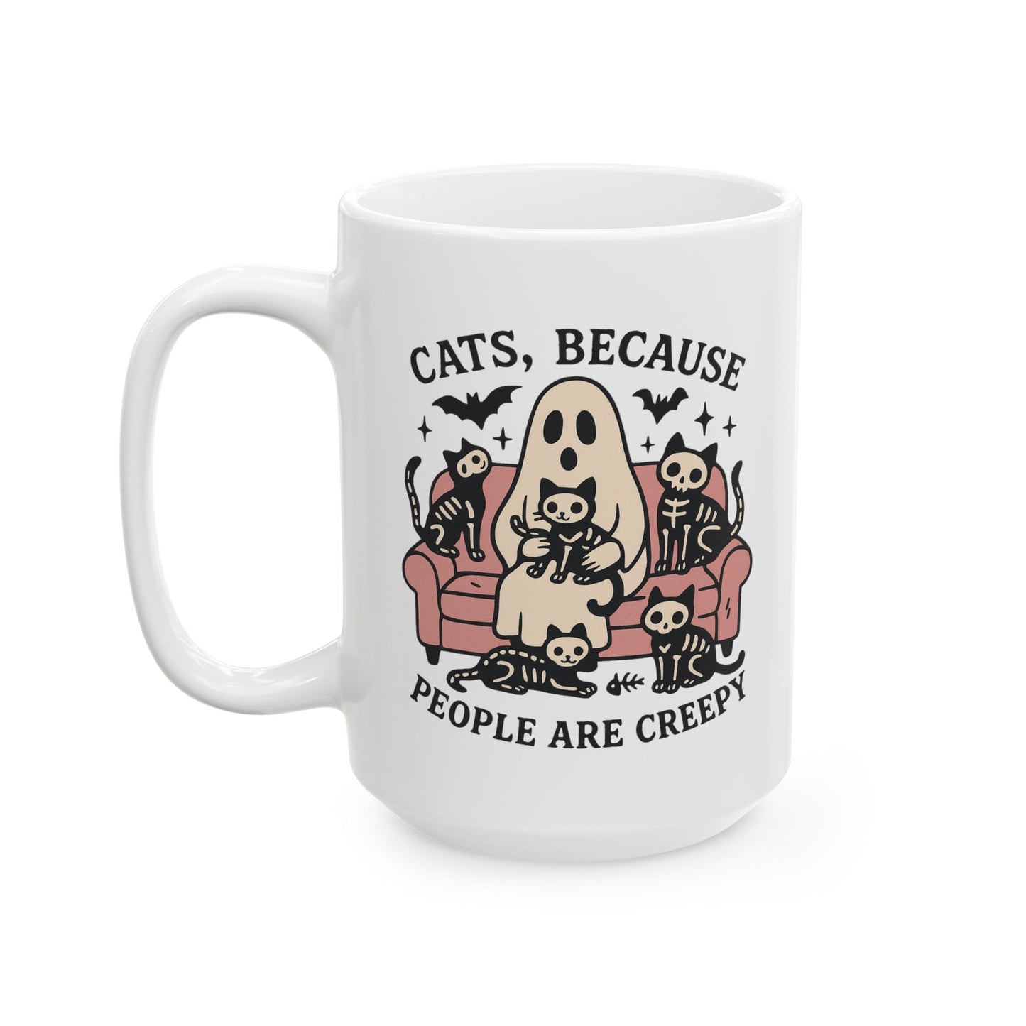 Cats, Because People Are Creepy Halloween Cat Mug – Ghost & Skeleton Kitties Ceramic Coffee Cup (11 oz & 15 oz)